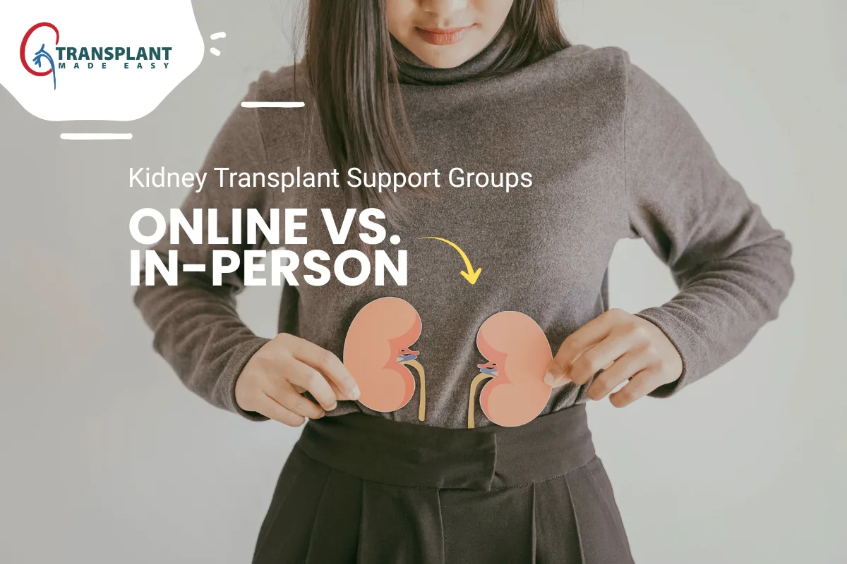 Kidney Transplant Support Groups: Online vs. In-Person